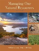 William G. Camp, Camp William G., Betty Heath-Camp, Heath-Camp Betty - Managing Our Natural Resources
