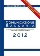 Mirko Odepemko - Comunicazione Bancaria