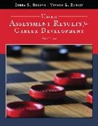 Debra Osborn, Debra (University of South Florida) Osborn, Debra S. Osborn, Osborn Debra, Vernon Zunker, Vernon (Emeritus Zunker... - Using Assessment Results for Career Development