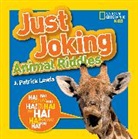 J Patrick Lewis, J. Lewis, J. Patrick Lewis, National Geographic, National Geographic Kids - National Geographic Kids Just Joking Animal Riddles