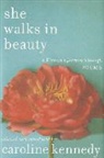 Caroline Kennedy - She Walks in Beauty