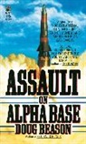 Doug Beason, Beason Doug - Assault on Alpha Base