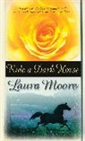 Laura Moore, Moore Laura - Ride a Dark Horse