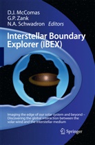 David McComas, Nathan Schwadron, Gar Zank, Gary Zank - Interstellar Boundary Explorer (IBEX)
