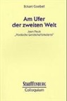 Eckart Goebel - Am Ufer der zweiten Welt
