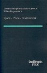 Julia Apitzsch, Lothar Hönnighausen, Lothar Hrsg.: Hönnighausen, Wibke Reger - Space - Place - Environment