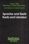 Gudrun Held, Peter Kuon, Rainer Zaiser - Sprache und Stadt - Stadt und Literatur