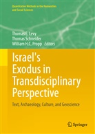 William H C Propp, Thomas E. Levy, William H. C. Propp, William H.C. Propp, Thoma Schneider, Thomas Schneider - Israel's Exodus in Transdisciplinary Perspective