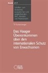 Till Guttenberger - Das Haager Übereinkommen über den internationalen Schutz von Erwachsenen