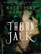Katherine Harbour - Thorn Jack
