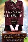 Patricia Harman, Harman Patricia - The Reluctant Midwife