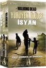 Jay Bonansinga, Robert Kirkman - Yürüyen Ölüler - Isyan