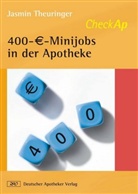 Jasmin Theuringer - CheckAp 400-EUR-Minijobs in der Apotheke