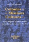 Gehard Stilz - Colonies, Missions, Cultures in the English Speaking World