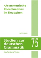 Ingo Reich - 'Asymmetrische Koordination' im Deutschen
