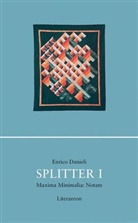 Enrico Danieli - Splitter I. Bd.1