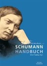 Ulrich Tadday - Schumann-Handbuch