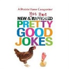 Garrison Keillor, Not Available (NA), Paula Poundstone - New & Not Bad Pretty Good Jokes (Hörbuch)