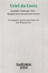 Uriel DaCosta, Hans W Krautz, Hans-Wolfgang Krautz - Eexemplar humanae vitae. Beispiel eines menschlichen Lebens