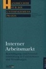 Hartmut Klein-Schneider - Interner Arbeitsmarkt