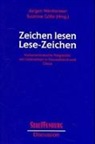 Susanne Göße, Jürgen Wertheimer - Zeichen lesen - Lesezeichen