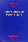 Thomas Keller, Bernd Thum - Interkulturelle Lebensläufe