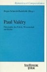 Paul Valery, Jürgen Schmidt-Radefeldt - Paul Valery