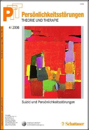 Anna Buchheim, Peter Buchheim, Birger Dulz, Jochen Eckert, Otto F. Kernberg - Persönlichkeitsstörungen, Theorie und Therapie (PTT) - 4: Suizid und Persönlichkeitsstörungen