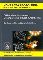 Jens Scholz, Bernhard Zwißler - Präkonditionierung und Organprotektion durch Anästhetika