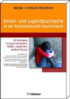 Gerd Lehmkuhl, Andrea Warnke, Andreas Warnke, Lehmkuh, Gerd Lehmkuhl, Warnk... - Kinder- und Jugendpsychiatrie und Psychotherapie in Deutschland