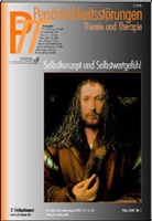 Peter Buchheim, Birger Dulz, Otto F Kernberg, Otto F. Kernberg - Persönlichkeitsstörungen, Theorie und Therapie (PTT) - 1: Selbstkonzept und Selbstwertgefühl