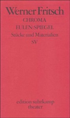 Werner Fritsch - CHROMA. EULEN:SPIEGEL
