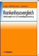 K Lauterbach, Karl Lauterbach, Marku Lüngen, Markus Lüngen, Kari Wolf-Ostermann, Karin Wolf-Ostermann - Krankenhausvergleich