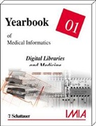 Reinhold Haux, Reinhold Haux, Casimir Kulikowski - Yearbook of Medical Informatics 2001