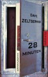Dave Zeltserman - 28 Minuten