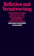 Dietrich Böhler, Matthia Kettner, Matthias Kettner, Gunnar Skirbekk, Gunnar Skirbekk u a - Reflexion und Verantwortung