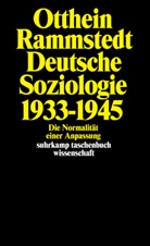 Otthein Rammstedt - Deutsche Soziologie 1933-1945