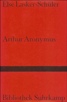 Else Lasker-Schüler - Arthur Aronymus
