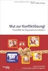 Erwi Huber, Erwin Huber - Mut zur Konfliktlösung!