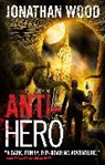Jonathan Wood - Anti-Hero