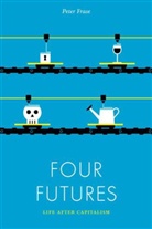 Peter Frase, Frase Peter - Four Futures
