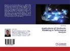 Ádám Horváth - Applications of Stochastic Modeling in Performance Analysis