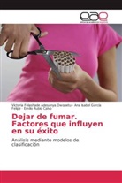 Victoria Folashad Adesanya Owopetu, Victoria Folashade Adesanya Owopetu, García Felipe, Ana Isabel García Felipe, Emilio Rubio Calvo - Dejar de fumar. Factores que influyen en su éxito