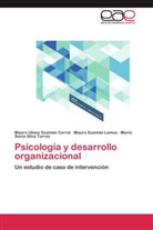 Mauro Ulise Guzm&aacute;n Corral, Mauro Ulises Guzm&aacute;n Corral, Maur Guzm&aacute;n Lemus, Mauro Guzm&aacute;n Lemus, Si, Mar&iacute;a Sonia Silva Torres - Psicolog&iacute;a y desarrollo organizacional