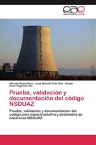 José Manue Ortiz Rdz, José Manuel Ortiz Rdz, Alfred Reyes-Haro, Alfredo Reyes-Haro, Vega-Ca, Héctor René Vega-Carrillo - Prueba, validación y documentación del código NSDUAZ