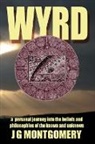 J. G. Montgomery - Wyrd