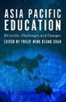 Chan, Philip Chan, Philip Chan, Philip Chan, Philip Wing Chan - Asia-Pacific Education