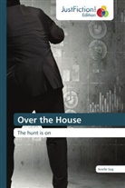Arielle Sag - Over the House