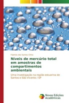 Fabrício dos Santos Cirino - Níveis de mercúrio total em amostras de compartimentos ambientais