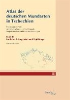 Monika Wese, Armin R. Bachmann, Albrech Greule, Albrecht Greule, Mojmir Muzikant, Mojmir Muzikant u a... - Atlas der deutschen Mundarten in Tschechien 03